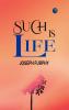 Such Is Life