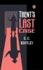 Trent's Last Case