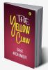 The Yellow Claw by Sax Rohmer: Intrigue Espionage and a Sinister Mastermind Unleashed