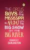 The Circus Boys on the Mississippi; Or Afloat with the Big Show on the Big River