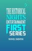 The Historical Nights' Entertainment: First Series