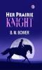 Her Prairie Knight