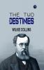 The Two Destinies