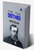 The Two Destinies
