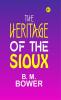 The Heritage of the Sioux