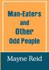 The man-eaters and other odd people