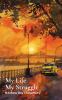 My Life _My struggle