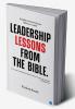 Leadership Lessons from the Bible
