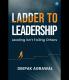 Ladder to Leadership- Leading isn't Failing Others