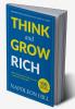 THINK AND GROW RICH