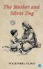 The Mother and the Silent Dog