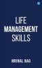 LIFE  MANAGEMENT  SKILLS