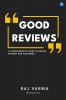 Good Reviews: A Comprehensive Guide to Online Reviews and Platforms