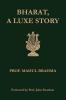 Bharat A Luxe Story