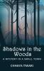 Shadows in the Woods: A Mystery in a Small Town