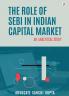 The Role Of Sebi In Indian Capital Market: An Analytical Study
