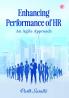 Enhancing Performance Of HR -Anagile Approach