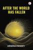 After The World Has Fallen