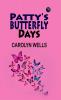 Patty's Butterfly Days