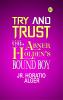 Try and Trust; Or Abner Holden's Bound Boy