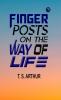 Finger Posts on the Way of Life