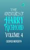 The Adventures of Harry Richmond Volume 4