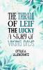 The Thrall of Leif the Lucky: A Story of Viking Days