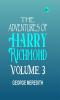 The Adventures of Harry Richmond  Volume 3