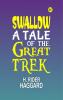 Swallow: A Tale of the Great Trek