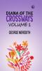 Diana of the Crossways Volume 1