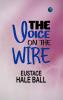 The Voice on the Wire