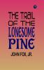 The Trail of the Lonesome Pine
