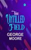 The Untilled Field