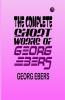The Complete Short Works of Georg Ebers