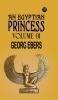 An Egyptian Princess Volume 01