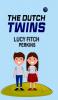 The Dutch Twins