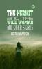 The Hermit and the Wild Woman and Other Stories
