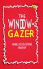 The Window-Gazer