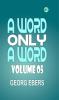 A Word Only a Word  Volume 05