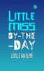 Little Miss By-The-Day