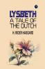 Lysbeth a Tale of the Dutch
