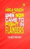 Hira Singh : when India came to fight in Flanders