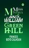 Miss Minerva and William Green Hill