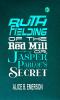 Ruth Fielding of the Red Mill; Or Jasper Parloe's Secret