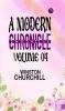 A Modern Chronicle|Volume 04
