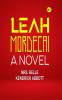 Leah Mordecai: A Novel