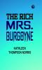 The Rich Mrs. Burgoyne