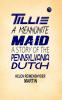 Tillie a Mennonite Maid; a Story of the Pennsylvania Dutch