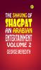 The Shaving of Shagpat; an Arabian entertainment  Volume 2