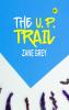 The U. P. Trail